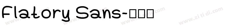 Flatory Sans字体转换